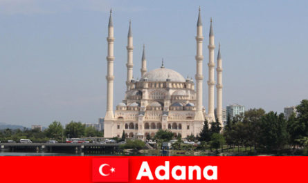 Разгледайте най-добрите забележителности в Адана Турция на почивка